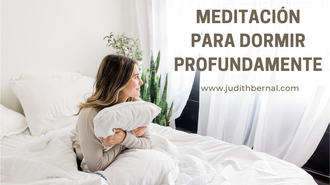 MEDITACIÓN PARA DORMIR PROFUNDAMENTE - YouTube