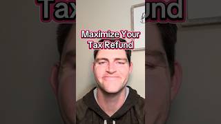Maximize Your Tax Refund #investing