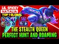 The Stealth Queen Perfect Hunt And Roaming - Top 1 Global Natalia Lil Spicey - Mobile Legends