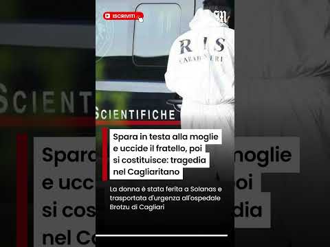 Video Cagliari, spara in testa alla moglie e uccide il fratello: poi si costituisce