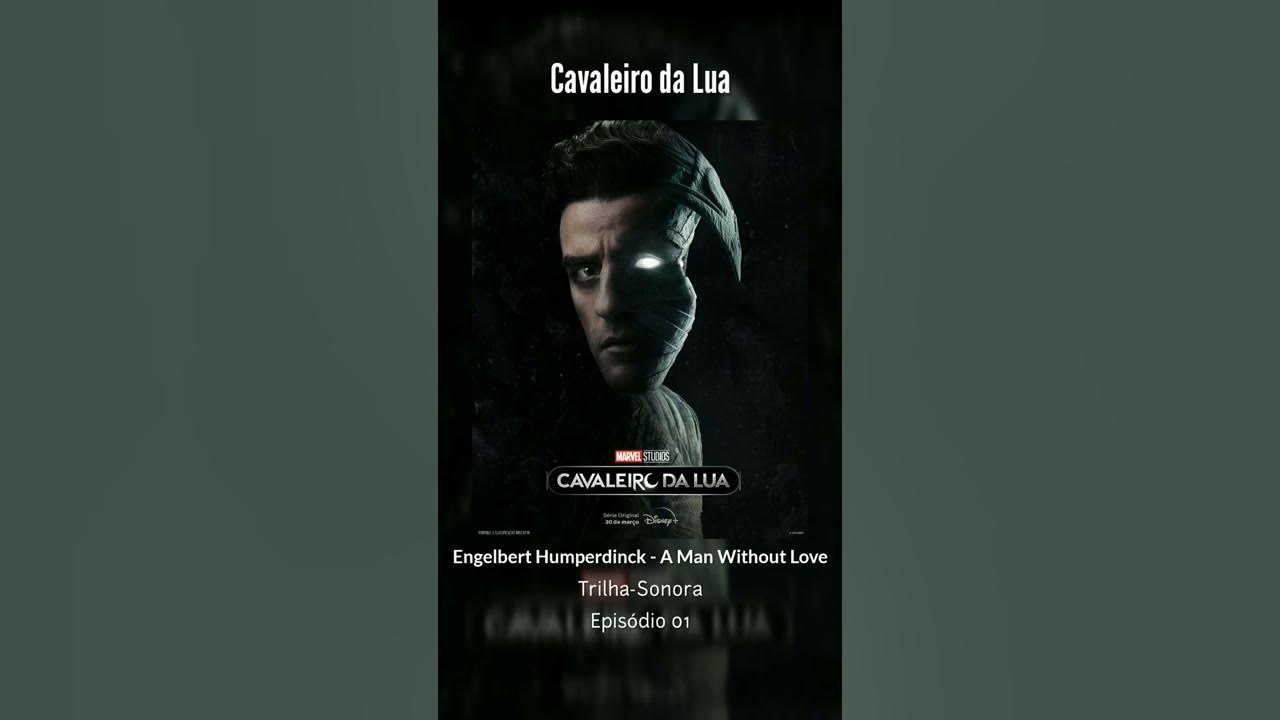 Engelbert Humperdinck - A Man Without Love | Trilha-Sonora de Cavaleiro da Lua #Shorts