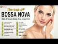 Bossa nova covers of popular songs  best jazz bossa nova covers songs ever jazz music