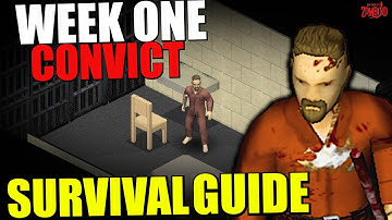 Een gids voor de Mod Convict Start van Week één voor Project Zomboid