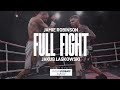 Jamie robinson vs jakub lakowski  full fight