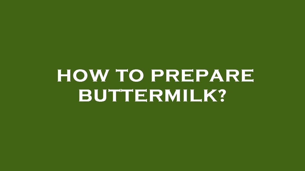 How to prepare buttermilk? YouTube