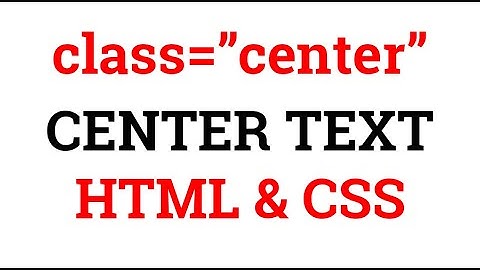 How to Align Text Center in html 5