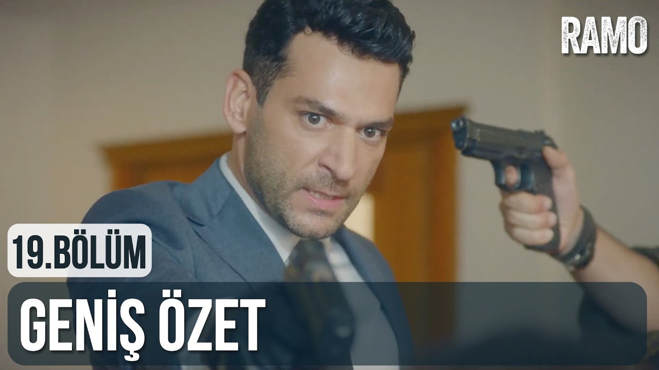 Ramo 19. Bölüm | Geniş Özet