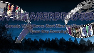 moviemakerbridge12 Live Stream