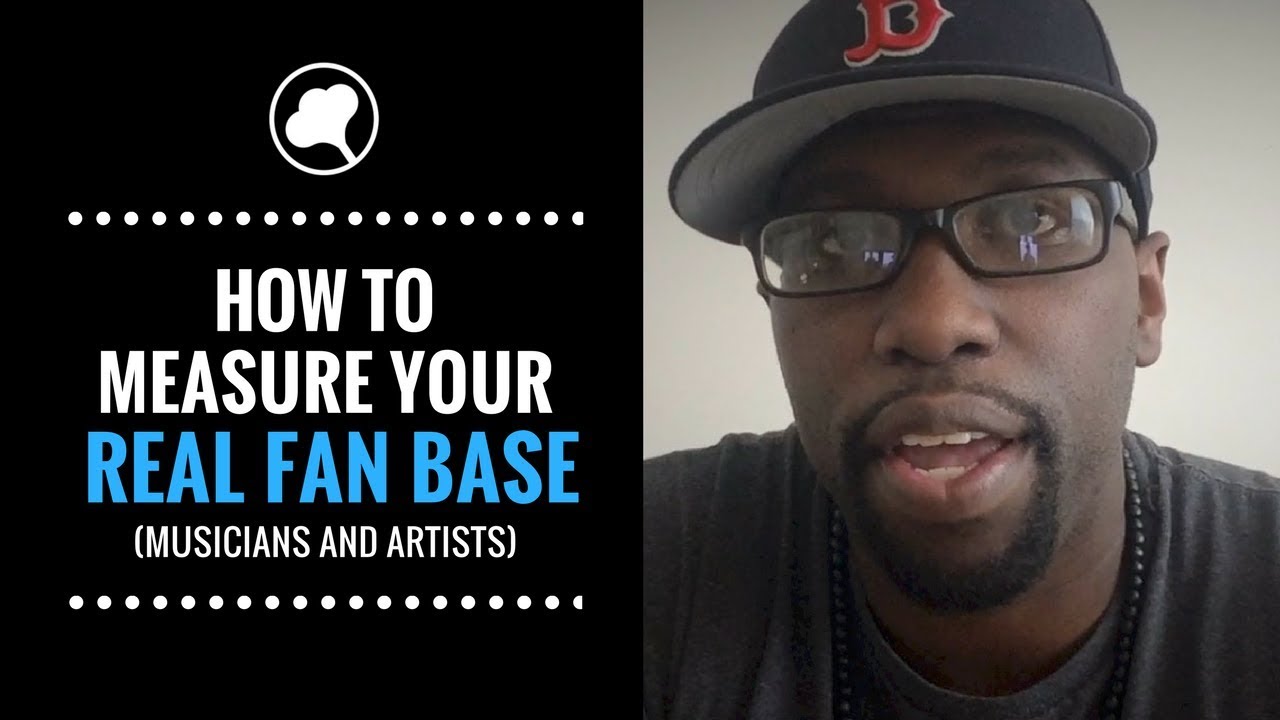 How to Measure Your REAL Fan Base YouTube