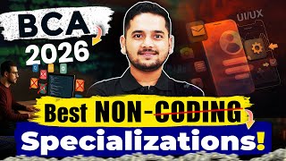 💥Top 3 BCA Non Coding Specialization 2026? BCA Without Coding! #bca #bcaspecialization #noncoding