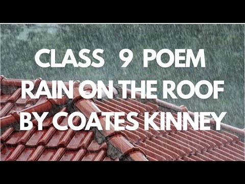 Coates Kin Net Rain On The Roof by Coates Kinney | CBSE POEM | IN HINDI WITH POETIC ...