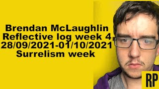 Brendan McLaughlin reflective log week 4
