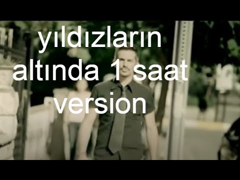 Yıldızların Altında (1 saat version) (Emeğe saygı +1 like)