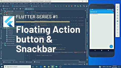 Flutter Widget  Series #1 | Floating Action button and Snack bar in Flutter