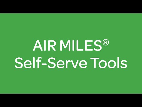 Our AIR MILES® Self-Serve Tools are here to help!