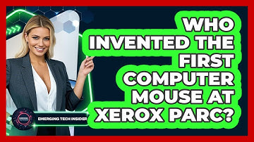 Who Invented The First Computer Mouse At Xerox PARC? - Emerging Tech Insider