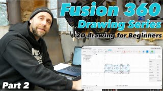 Fusion 360 2D Drawing series for Beginners part 2