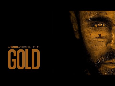 Gold - Official Trailer