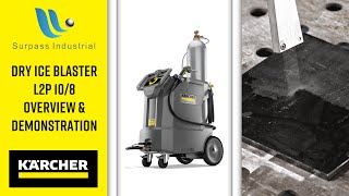 Karcher L2P 10\/8 Dry Ice Blaster - Superior Cleaning!