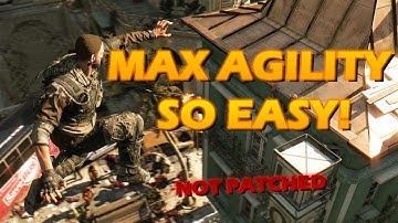 HOW TO MAX AGILITY  FAST AND EASY  | Dying Light