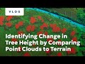 Identifying Change in Tree Height by Comparing Point Clouds to Terrain