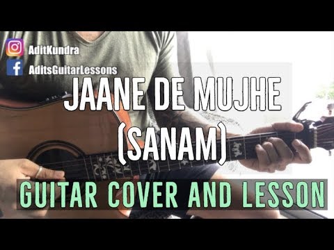 jaane-de-mujhe-|-sanam-|-guitar-cover-and-lesson