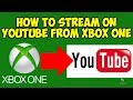 How To Stream On YouTube With Xbox One