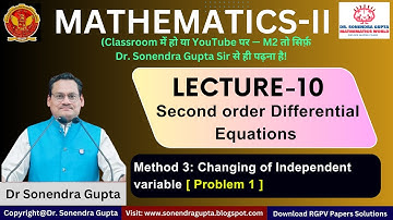 Second order Differential Equation || Changing of Independent Variable || Lecture 10 ||