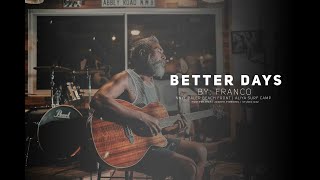 BETTER DAYS | FRANCO chords