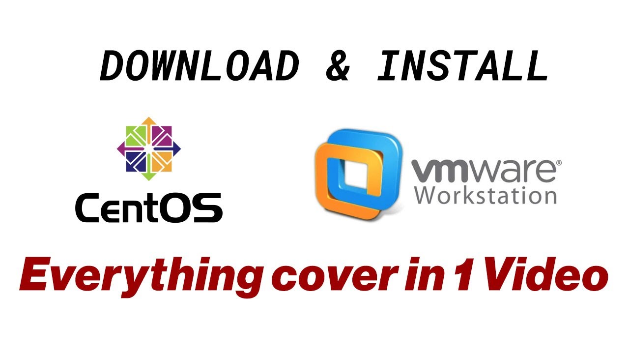How to Install CentOS on VMware Workstation | GUI and Minimal Version ...