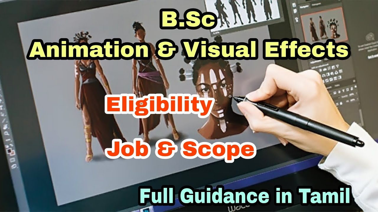 B.Sc Animation & Visual Effects Course Details in Tamil | Job and Scope |
