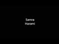 SAMRA HARAMI LYRICS
