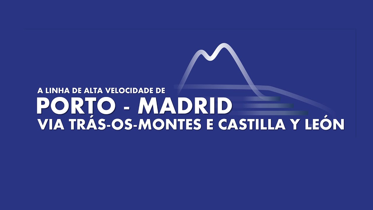 A linha de alta velocidade de Porto - Madrid | Conferência