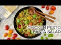 Healthy Chicken Pesto Pasta Salad | Protein-Packed &amp; Flavorful!