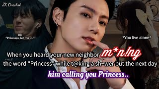 Jungkook ff When you heard your new neighbor who moved into a house next to yours, saying the word..