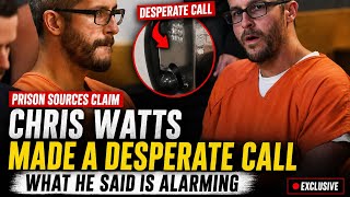 Prison Sources Claim Chris Watts Made a Desperate Call — What He Said Is Alarming