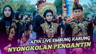 ORANG YANG SALAH LAGU TERBARU AZYA MUSIK LIVE NYONGKOLAN EMBUNG KARUNG