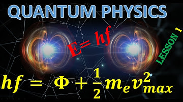 QUANTUM PHYSICS Lesson 1 [A Level Physics 9702]#exam #cambridge #physics#alevelphysics #education