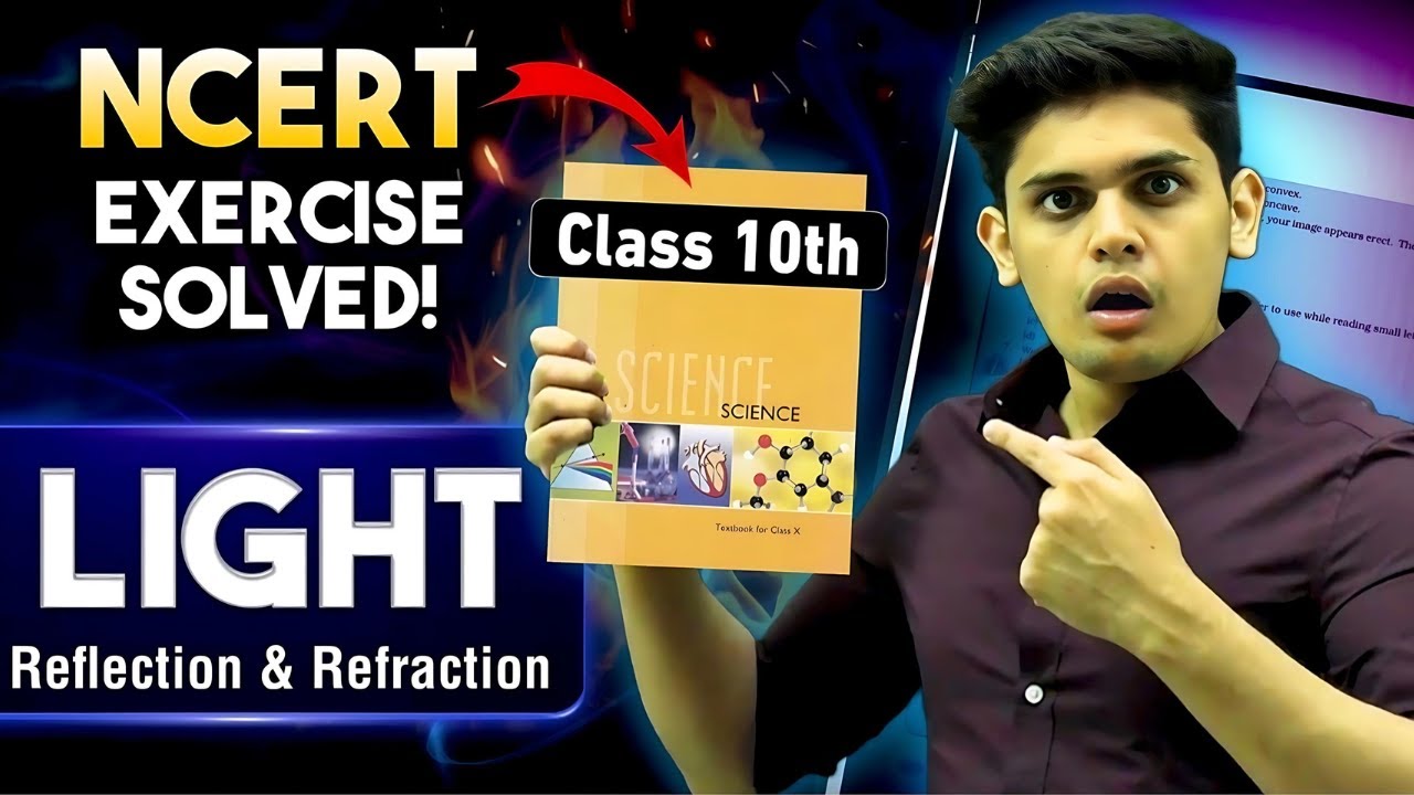 Class 10th Science Light Reflection Refraction NCERT Exercise class-10th-science-light-reflection-refraction-ncert-exercise