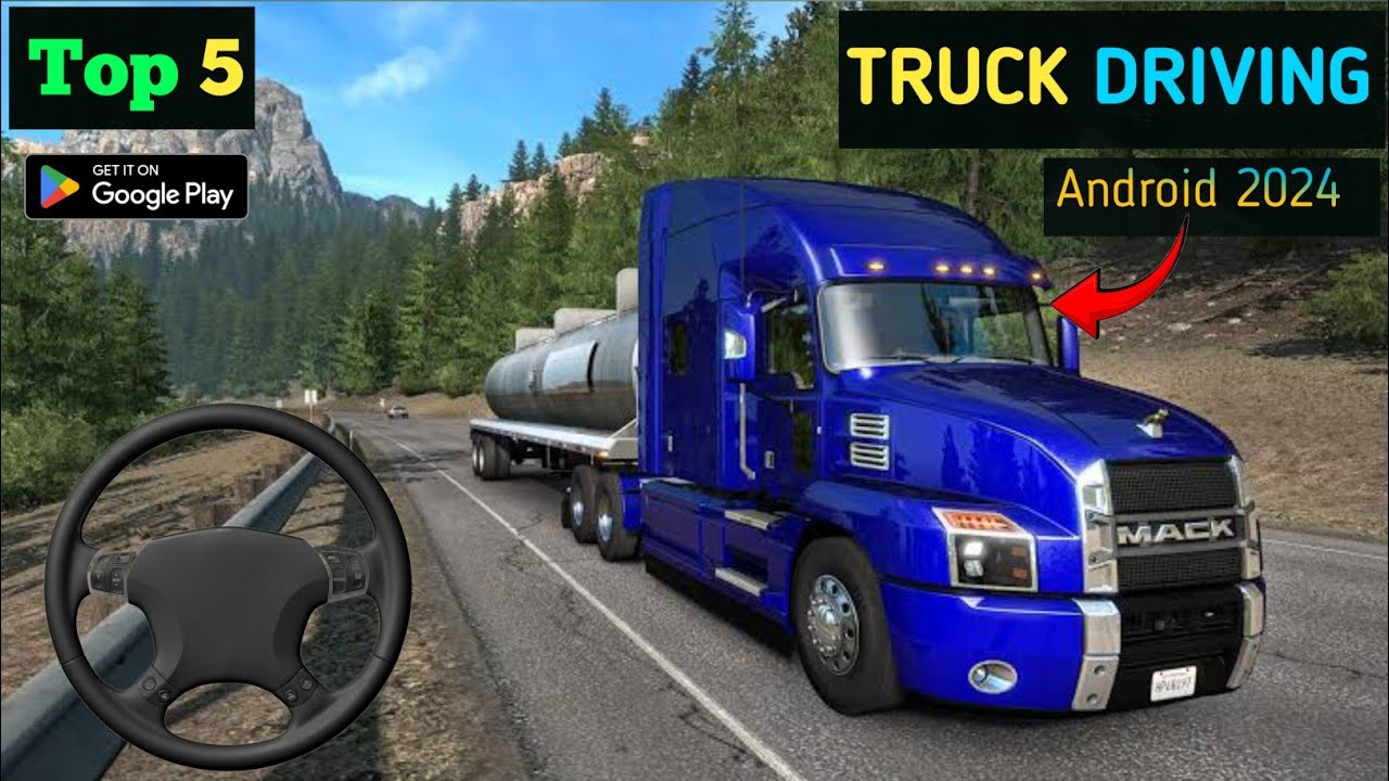 top-5-truck-driving-games-for-android-best-truck-simulator-games-for