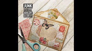 Junk Journal Envelope Collage
