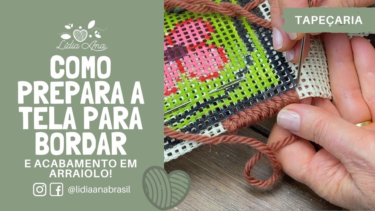 Como preparar a tela para bordar e fazer o acabamento em Arraiolo 🪡