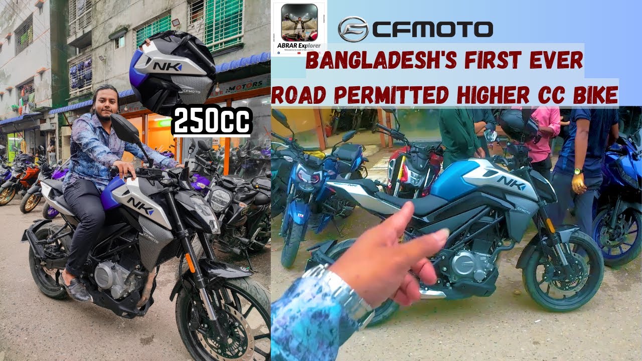 CFMOTO, NK250cc review video of BD by Abrar Explorer