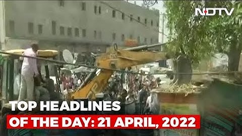 Top Headlines Of The Day: 21 April, 2022