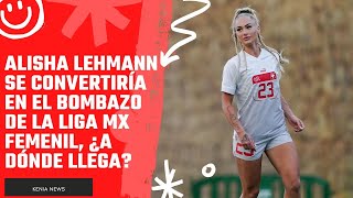 Alisha Lehmann se convertiría en el bombazo de la Liga MX Femenil, ¿a dónde llega? Resimi