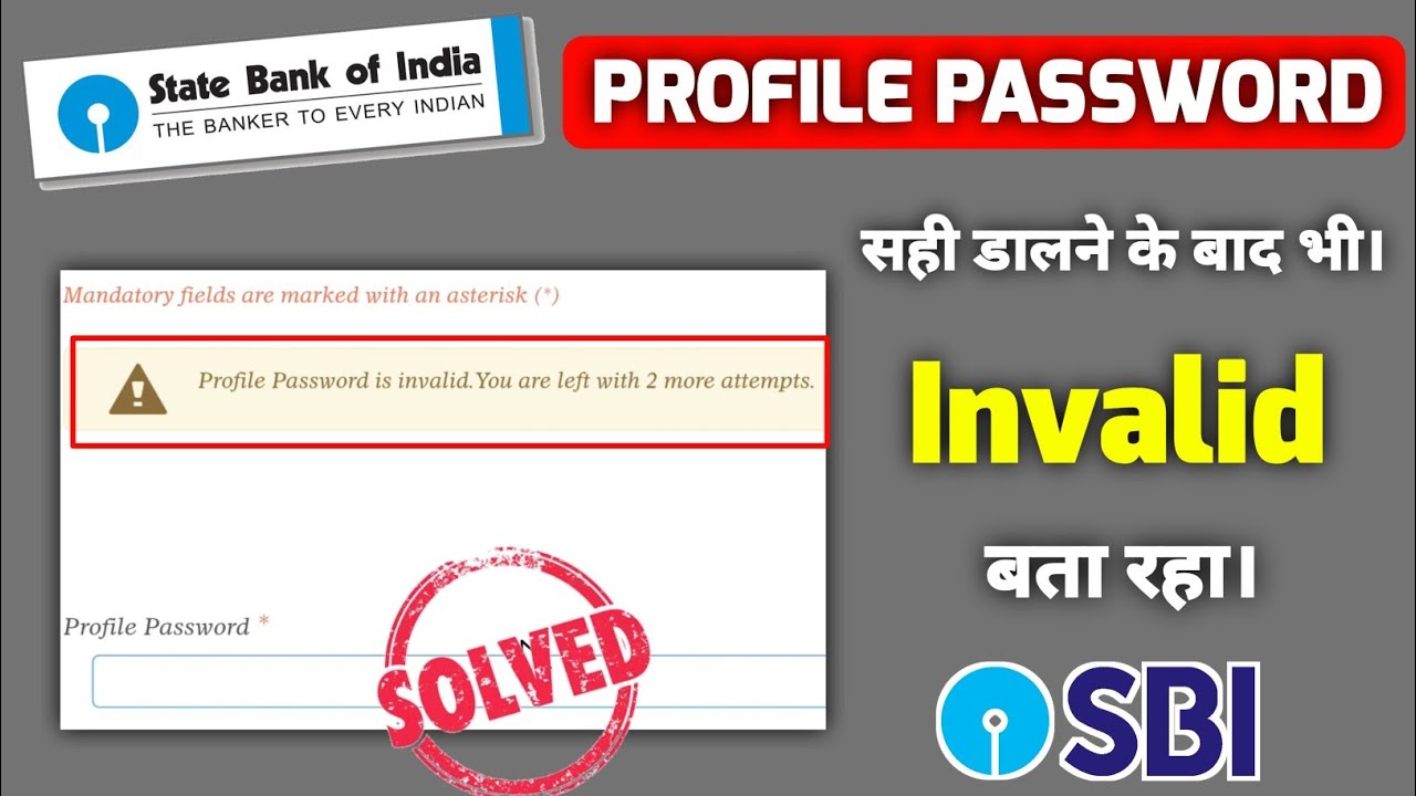 Sbi invalid your profile password profile password invalid youtube