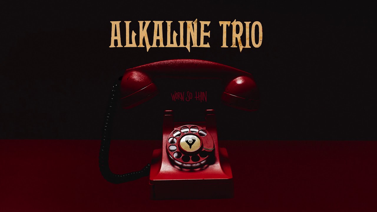Watch Alkaline Trio - "Worn So Thin" (Full Album Stream) on YouTube Watch Alkaline Trio - "Worn So Thin" (Full Album Stream) on YouTube