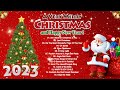 Top 100 Christmas Songs of All Time 🎁 Best Christmas Songs 🌲  Christmas Songs Playlist 2023 