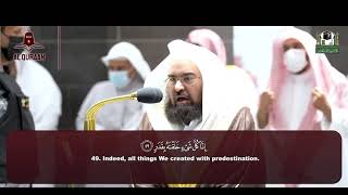 Surah Al-Qamar | By Sheikh Abdur-Rahman As-Sudais |  English Translation.