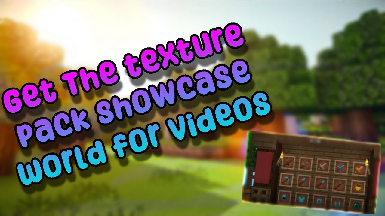 Get the texture pack showcase map!!! - YouTube